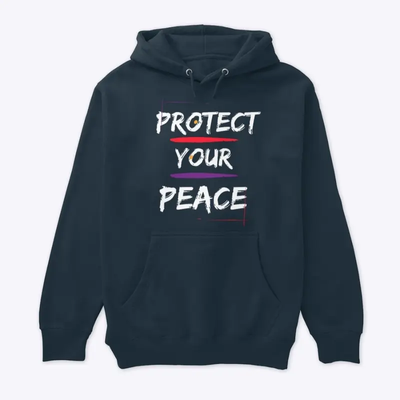 Protect Your Peace