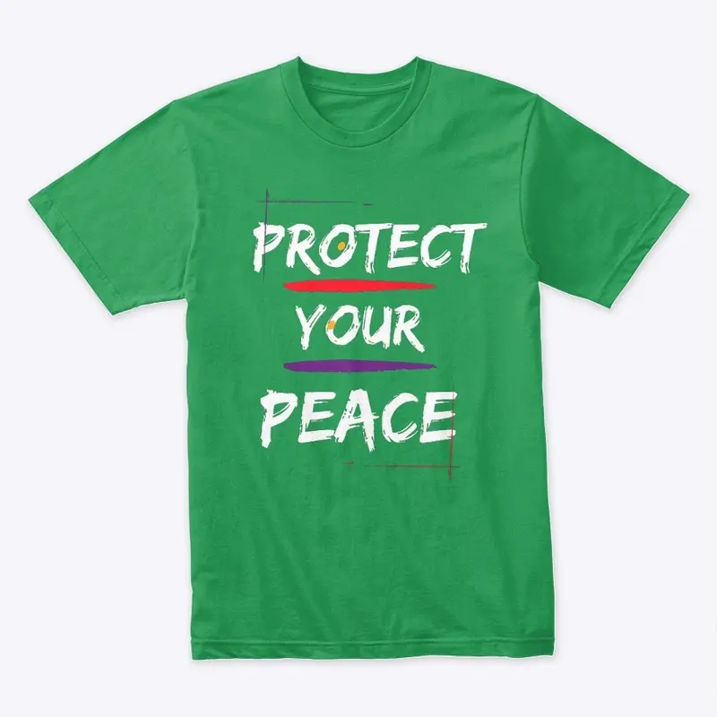 Protect Your Peace